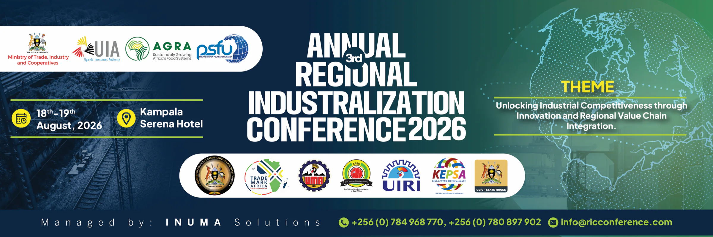 3rd Annual Regional Industrialization Conference 2026 — 18–19 August 2026, Kampala Serena Hotel. Theme: Unlocking Industrial Competitiveness through Innovation and Regional Value Chain Integration.